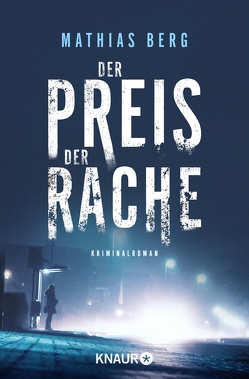 Der Preis der Rache von Berg,  Mathias