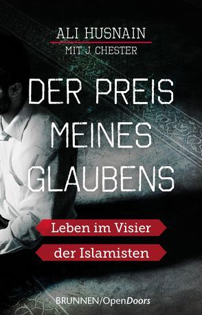 Der Preis meines Glaubens von Chester,  J., Husnain,  Ali, Lux,  Friedemann