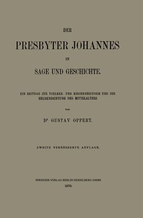 Der Presbyter Johannes in Sage und Geschichte von Oppert,  Gustav Ferdinand