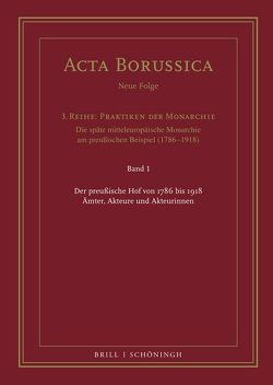 Der preußische Hof von 1786 bis 1918 von Bittner,  Anja, Holtz,  Bärbel