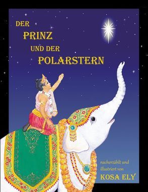 Der Prinz und der Polarstern von Ely,  Kosa