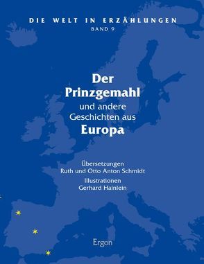 Der Prinzgemahl von Hainlein,  Gerhard, Schmidt,  Otto Anton, Schmidt,  Ruth