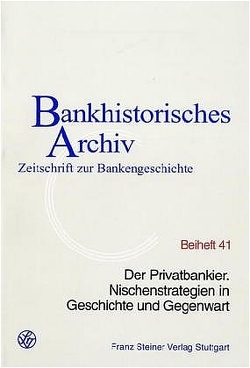 Der Privatbankier von Beckers,  Thorsten, Institut für bankhistorische Forschung e.V.