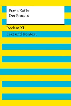Der Process. Textausgabe mit Kommentar und Materialien von Kafka,  Franz, Kellermann,  Ralf