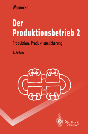 Der Produktionsbetrieb 2 von Warnecke,  Hans-Jürgen