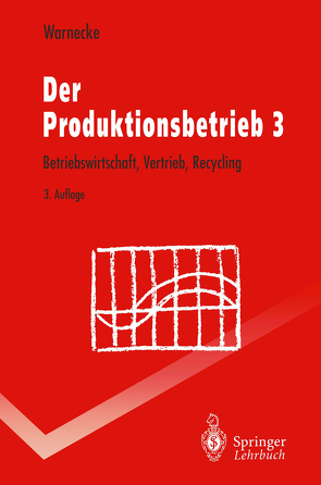 Der Produktionsbetrieb 3 von Warnecke,  Hans-Jürgen