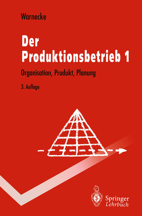 Der Produktionsbetrieb von Warnecke,  Hans-Jürgen