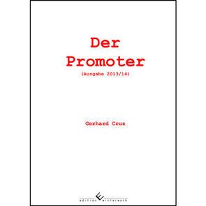 Der Promoter Ausgabe 2013-2014 von Cruz,  Gerhard