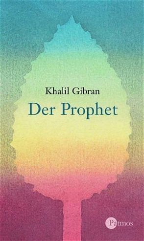 Der Prophet von Gibran,  Khalil