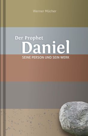 Der Prophet Daniel von Mücher,  Werner