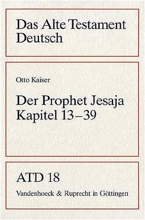 Der Prophet Jesaja von Kaiser,  Otto, Kratz,  Reinhard Gregor, Weiser,  Artur