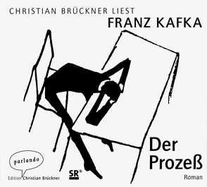 Der Prozeß von Brückner,  Christian, Kafka,  Franz