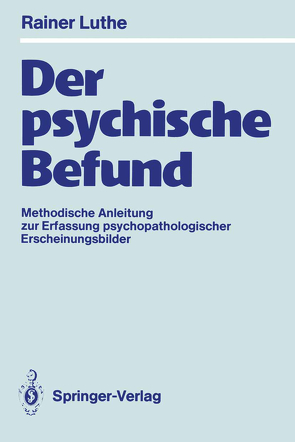 Der psychische Befund von Luthe,  Rainer