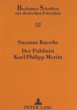 Der Publizist Karl Philipp Moritz von Knoche,  Susanne