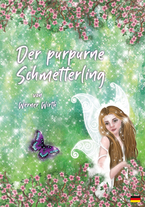 Der purpurne Schmetterling von Sylte,  Annika, Wirth,  Werner