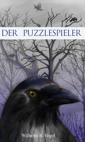 Der Puzzlespieler von Vogel,  Wilhelm R.