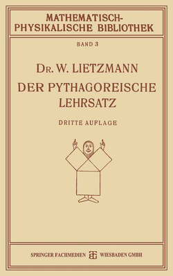 Der Pythagoreische Lehrsatz von Lietzmann,  W.