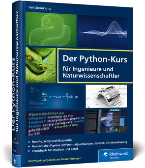 Der Python-Kurs für Ingenieure und Naturwissenschaftler von Steinkamp,  Veit