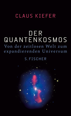 Der Quantenkosmos von Kiefer,  Claus