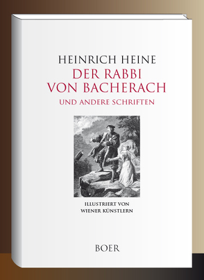 Der Rabbi von Bacherach – Aus den Memoiren des Herren von Schnabelewopski – Florentinische Nächte von Heine,  Heinrich
