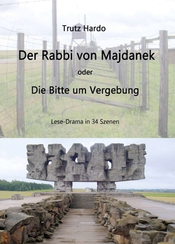 Der Rabbi von Majdanek von Hardo,  Trutz
