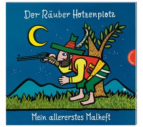 Der Räuber Hotzenplotz: Mein allererstes Malheft