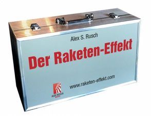 Der Raketen-Effekt von Alex S. Rusch