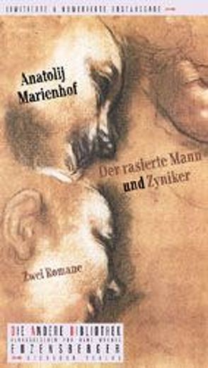 Der rasierte Mann und Zyniker. Zwei Romane von Jarcho,  Gregor, Kann,  Brigitte van, Marienhof,  Anatolij