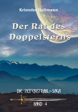 Der Rat des Doppelsterns von Hellmann,  Kristofer