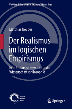 Der Realismus im logischen Empirismus von Neuber,  Matthias