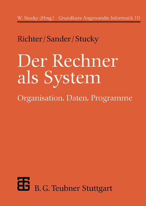 Der Rechner als System von Richter,  Reinhard, Sander,  Peter, Stucky,  Wolffried