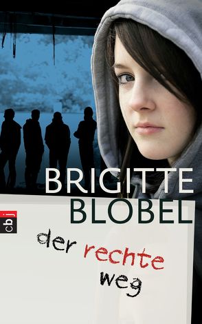 der rechte weg von Blobel,  Brigitte