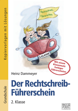 Der Rechtschreib-Führerschein – 2. Klasse von Dammeyer,  Heinz