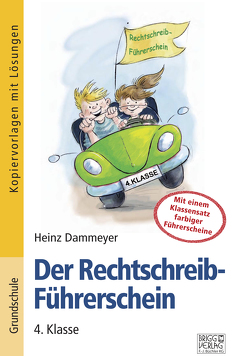 Der Rechtschreib-Führerschein – 4. Klasse von Dammeyer,  Heinz