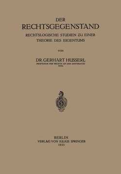 Der Rechtsgegenstand von Husserl,  Gerhart