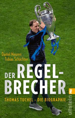 Der Regelbrecher von Meuren,  Daniel, Schächter,  Tobias