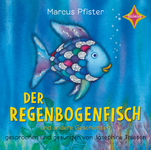 Der Regenbogenfisch von Henko,  Wolfgang v., Pfister,  Marcus, Thiesen,  Josephine