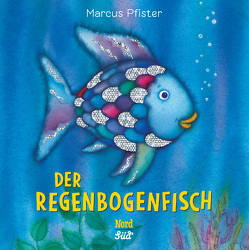 Der Regenbogenfisch von Pfister,  Marcus