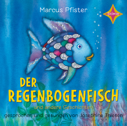 Der Regenbogenfisch von Pfister,  Marcus, Thiesen,  Josephine