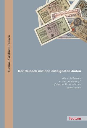 Der Reibach mit den enteigneten Juden von Grübnau-Rieken,  Michael