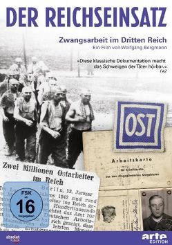 Der Reichseinsatz: Zwangsarbeit im Dritten Reich von Bergmann,  Wolfgang