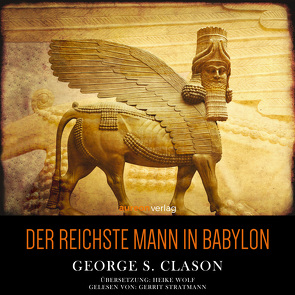 Der Reichste Mann in Babylon von Clason,  George S.