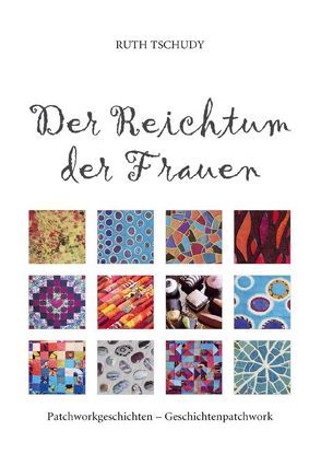 Der Reichtum der Frauen von Tschudy,  Ruth