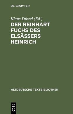 Der Reinhart Fuchs des Elsässers Heinrich von Düwel,  Klaus, Goetz,  Katharina von, Henrichvark,  Frank, Krause,  Sigrid
