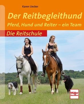 Der Reitbegleithund von Uecker,  Karen