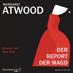 Der Report der Magd von Atwood,  Margaret, Pfetsch,  Helga, Rettinghaus,  Charles, Teltz,  Vera