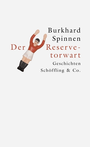 Der Reservetorwart von Spinnen,  Burkhard