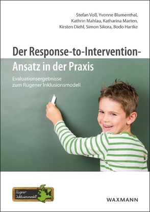 Der Response-to-Intervention-Ansatz in der Praxis von Blumenthal,  Yvonne, Diehl,  Kirsten, Hartke,  Bodo, Mahlau,  Kathrin, Marten,  Katharina, Sikora,  Simon, Voß,  Stefan