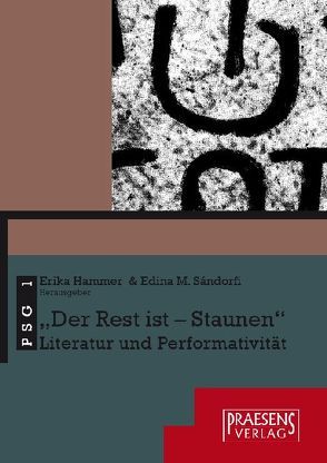 „Der Rest ist – Staunen“ von Hammer,  Erika, Sándorfi,  Edina M