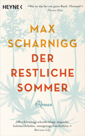 Der restliche Sommer von Scharnigg,  Max